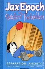 Jax Epoch and the Quicken Forbidden TPB 2-1ST VG 2003 Stock Image Low Grade