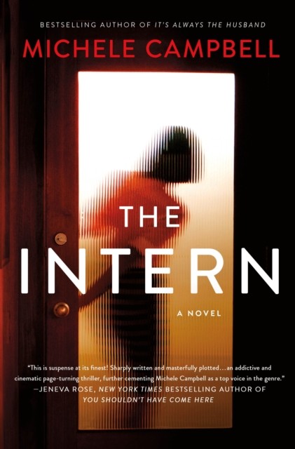 The Intern by Michele Campbell (Hardback Book)