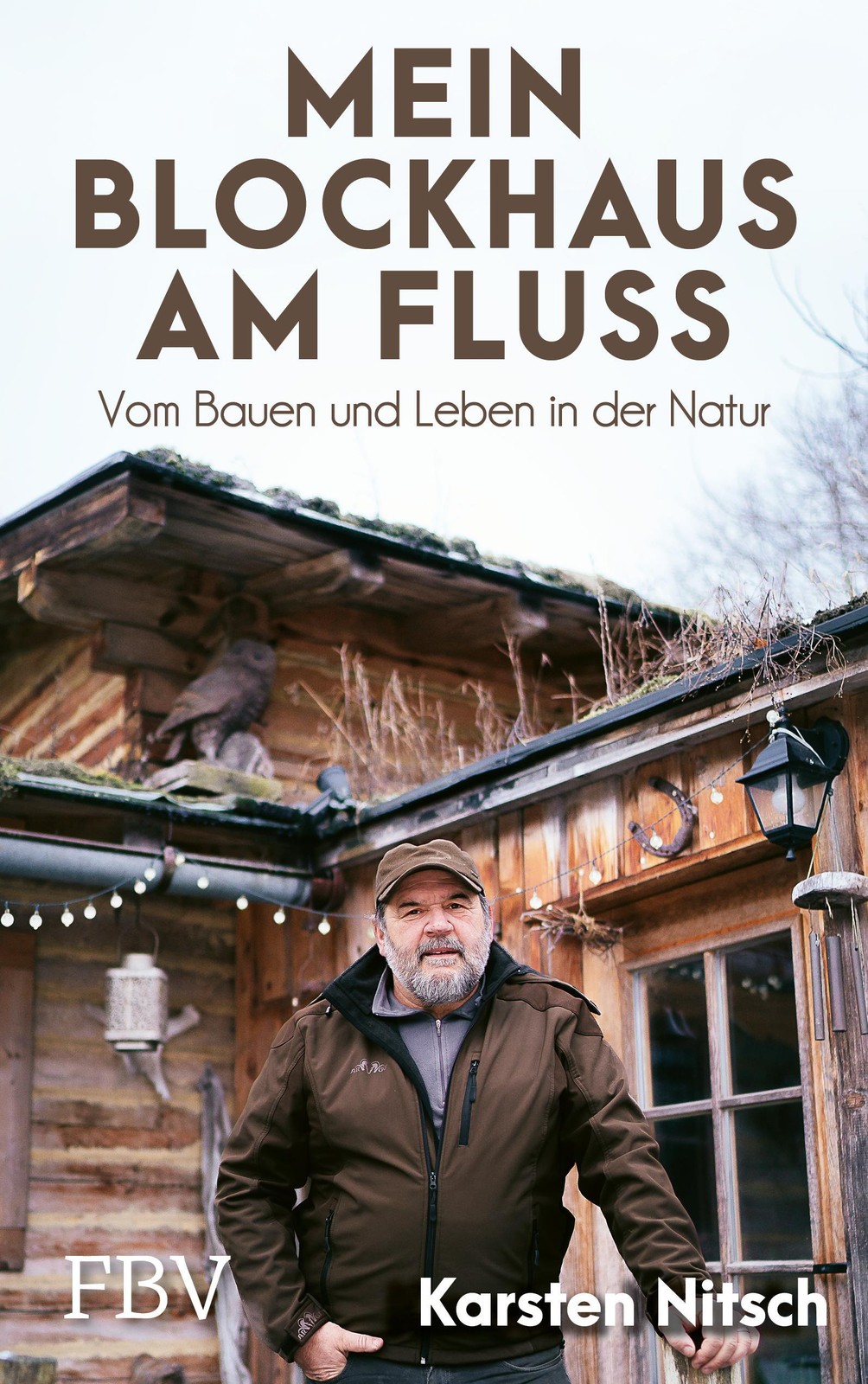 Mein Blockhaus am Fluss Karsten Nitsch