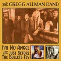 Gregg -BAND- Allman - I'm NO Angel Just Before THE Bullets FLY - CD - K72Z