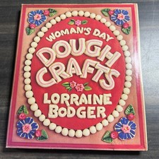 Woman's Day Dough Crafts Book Lorraine Bodger Vintage 1983 Crafting
