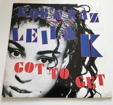 ROB 'N' RAZ FEAT LEILA  K - GOT TO GET ON VINYL 45 RPM.PLAYS EXCELLENT.