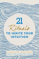 21 Rituals To Ignite Your Intuition | Theresa Cheung | Englisch | Taschenbuch