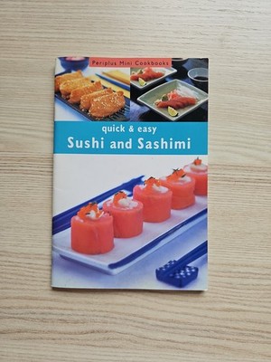 Quick & Easy Sushi and Sashimi, Susi Donald,Periplus Mini Cookbooks