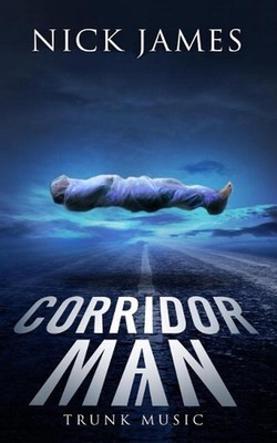 Corridor Man 7: Trunk Music by Nick James (English) Paperback Book