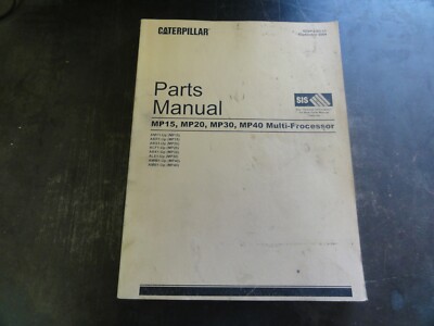 Caterpillar CAT MP15 MP20 MP30 MP40 Multi-Processor Parts Manual    SEBP3163-12