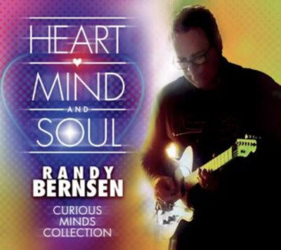 Randy Bernsen - 'Heart Mind and Soul' (2023, CD)