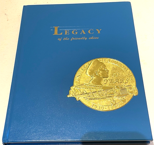 Legacy of the Friendly Skies Gwen Mahler 1991 History Flight Attendants 1930-90