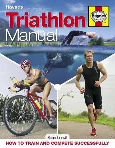 Triathlon Manual: How to train and compete successfully (Haynes Manual)-Sean Le