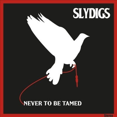 Never to Be Tamed by Slydigs [CD] NEU