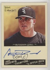 2009 Upper Deck Goodwin Champions Auto Clayton Richard #A-CR Auto 0f6