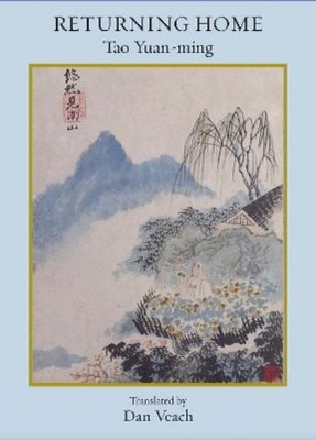 Tao Yuan-Ming Returning Home: Poems of Tao Yuan-Ming (Taschenbuch)