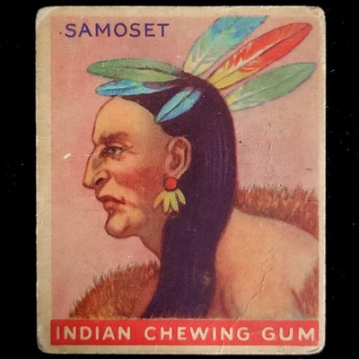 1933 Goudey Indian Chewing Gum #139 ''SAMOSET'' Trading Card