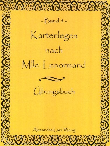 Thumbnail - Alexandra Lara Weng / Kartenlegen Nach Mlle. Lenormand Band