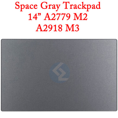 New Space Gray Trackpad Touchpad Macbook Pro 14'' A2779 M2 PRO MAX A2918 M3 2023