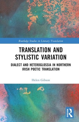 Translation and Stylistic Variation: Dialect and Heteroglossia in Northern Irish