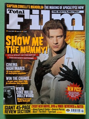 TOTAL FILM mag June-2001 BRENDAN FRASER Rachel Weisz Thora Birch Paul Nicholls