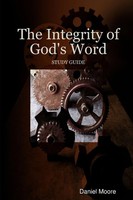 Daniel Moore | The Integrity Of God's Word | Taschenbuch | Englisch (2011)