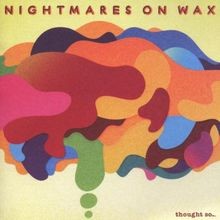 Thought So... von Nightmares on Wax | CD | Zustand sehr gut