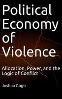 Joshua Gogo | THE Political Economy OF Violence | Buch | Englisch (2026)