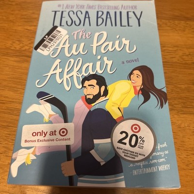 The Au Pair Affair: A Novel (Big Shots 2) Paperback By Bailey, Tessa B&N 