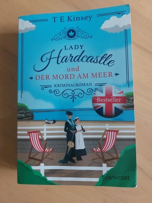 Lady Hardcastle und der Mord am Meer * TE KINSEY Kriminalroman