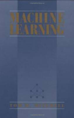 Machine Learning - Hardcover By Tom M. Mitchell - GOOD