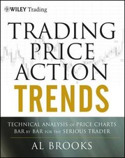 Al Brooks Trading Price Action Trends (Hardback) Wiley Trading (US IMPORT)