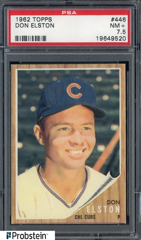 1962 Topps #446 Don Elston Chicago Cubs PSA 7.5 NM+