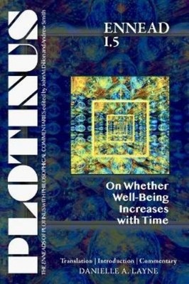 Danielle A. Lay PLOTINUS Ennead I.5: on Whether Well-Bei (Paperback) (UK IMPORT)