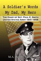 M. A. Yarmer | A Soldier's Words My Dad, My Hero | Taschenbuch | Englisch (2003)