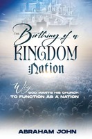 Abraham John | The Birthing Of A Kingdom Nation | Taschenbuch | Englisch (2024)