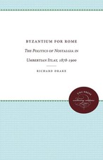 Richard Drake | Byzantium for Rome | Taschenbuch | Englisch (2012)