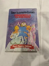 Great Illustrated Classics Cinderella and other stories First Classic Edition