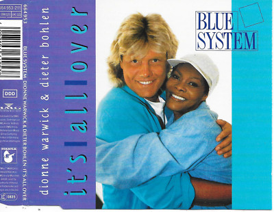 BLUE SYSTEM ft DIONNE WARWICK - It's all over CDM 4TR Synth-Pop 1991 (Hansa)