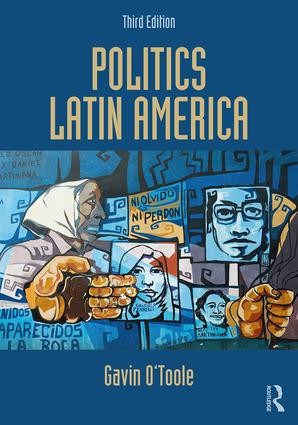 Politics Latin America - 3rd Edition
