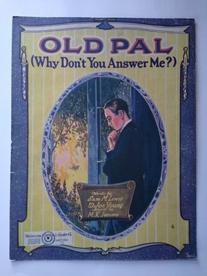 Old Pal (Why Don't You Answer Me?) Sheet Music Jerome Waterson 1920
