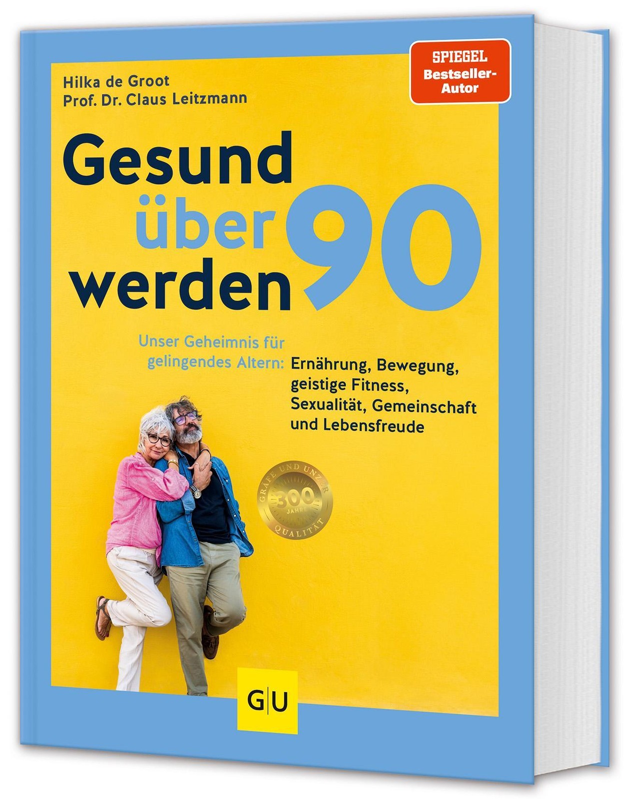Gesund über 90 werden Claus Leitzmann