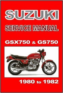 SUZUKI Workshop Manual GSX750 GS750 1980 1981 1982 Service & Repair | eBay | 1980 Suzuki Gs750 Service Manual | | eBay