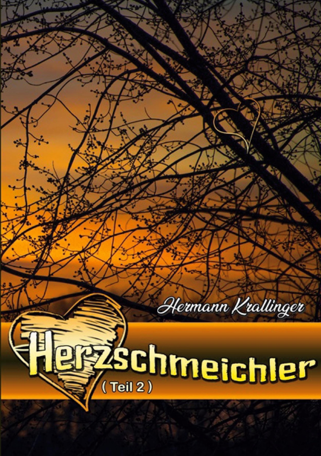 Herzschmeichler Teil Zwei Hermann Krallinger Taschenbuch Paperback 134