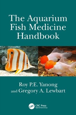 The Aquarium Fish Medicine Handbook by Gregory A.  Lewbart PAPERBACK
