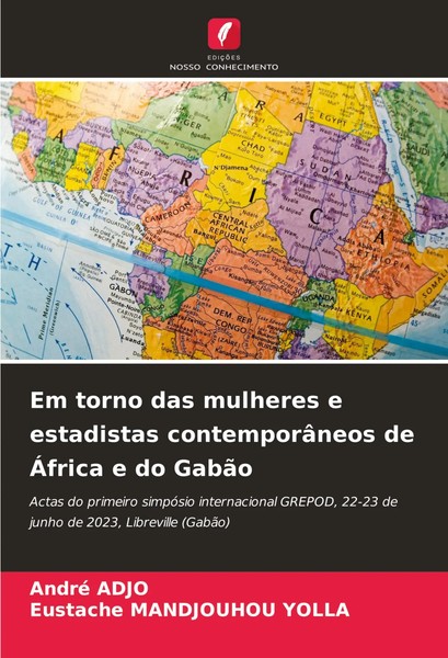 Em Torno Das Mulheres E Estadistas ContemporâNeos De ÁFrica E Do GabãO Buch 2024-image
