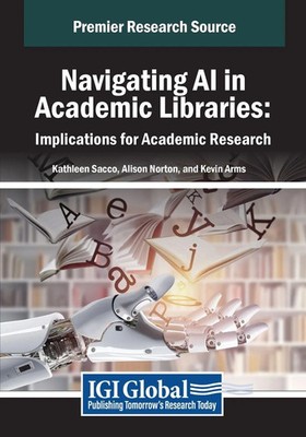 Navigating AI in Academic Libraries Implications for Academic Research Buch 2024