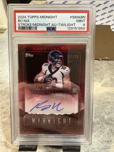 2024 Topps Midnight Bo Nix Rookie Stroke Of Midnight Auto /99 PSA 9 🔥