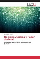 DecisióN JuríDica Y Poder Judicial Lenio Luiz Streck