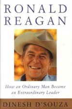 Ronald Reagan - Hardcover By D'Souza, Dinesh - GOOD