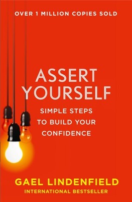  Assert Yourself by Gael Lindenfield 9780007557974 NEU Taschenbuch Softback