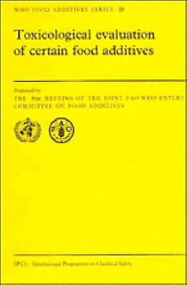 Toxicological Evaluation of Certain Food Additives Joint FAO/WHO Expert