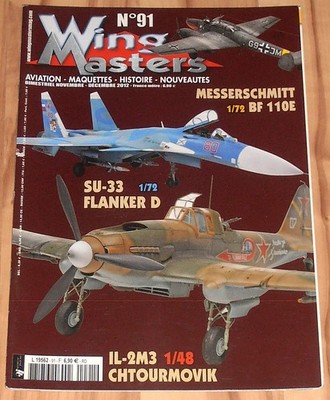 HEFT WING MASTERS   N° 91 --- SU- 33 FLANKER D  / IL-2M3 CHTOURMOVIK  / .....