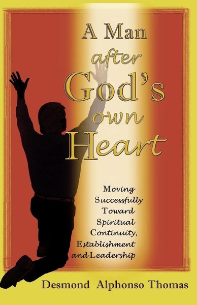 A Man After God's Own Heart Desmond A. Thomas Taschenbuch Englisch 2008-image